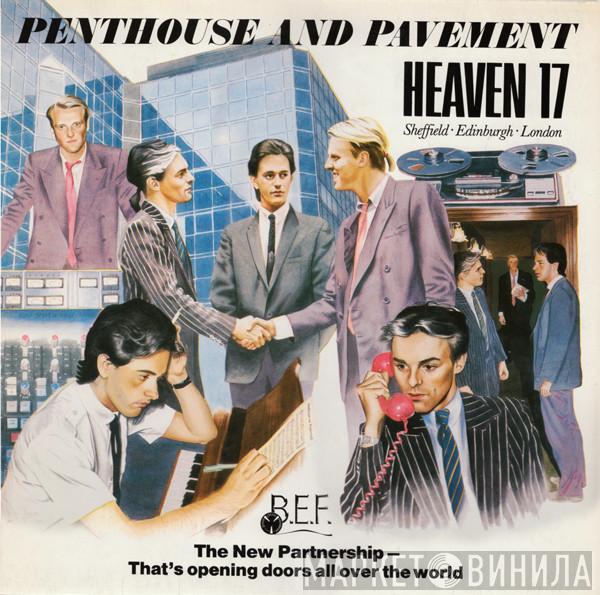  Heaven 17  - Penthouse And Pavement