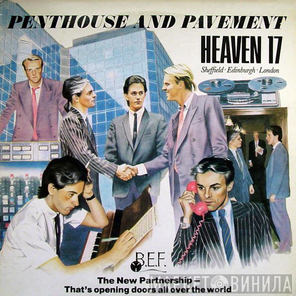  Heaven 17  - Penthouse And Pavement