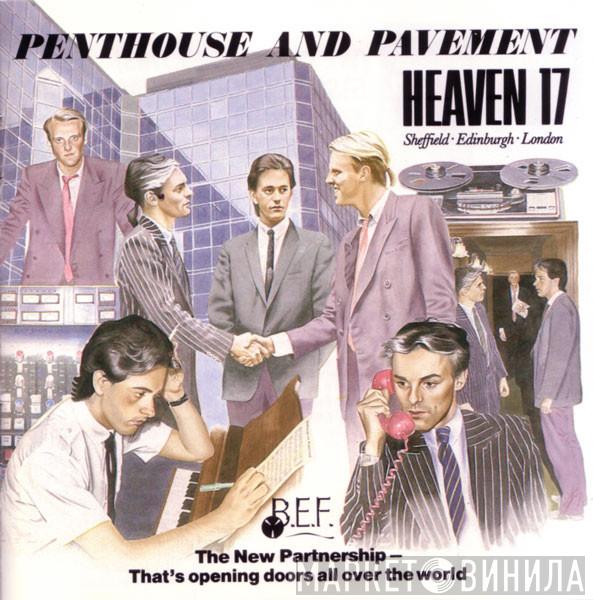  Heaven 17  - Penthouse And Pavement