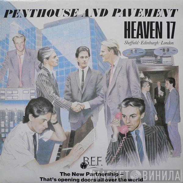 Heaven 17 - Penthouse And Pavement
