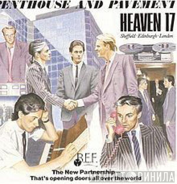 Heaven 17  - Penthouse And Pavement