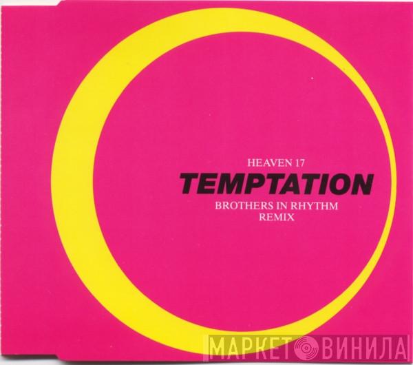 Heaven 17 - Temptation (Brothers In Rhythm Remix)