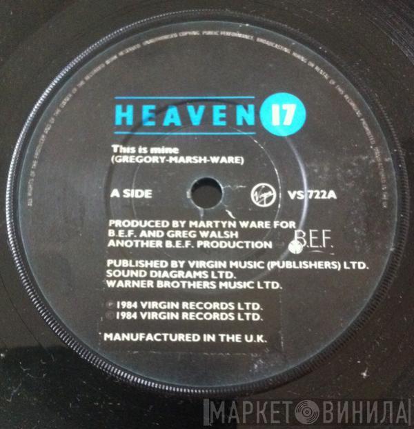  Heaven 17  - This Is Mine