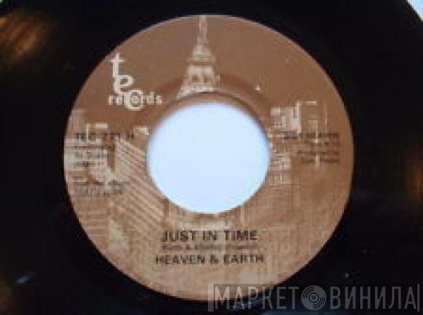 Heaven And Earth  - Just In Time