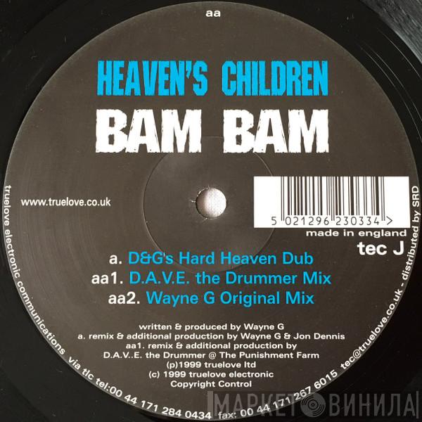 Heaven's Children - Bam Bam