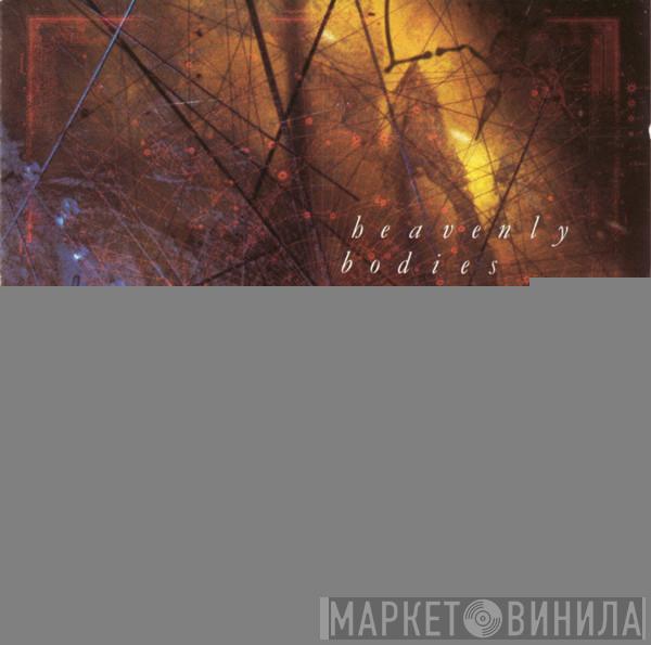 Heavenly Bodies  - Celestial