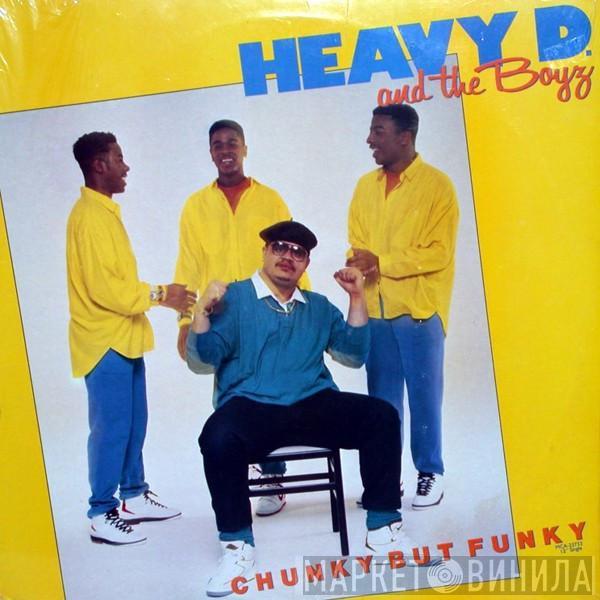 Heavy D. & The Boyz  - Chunky But Funky / On The Dance Floor