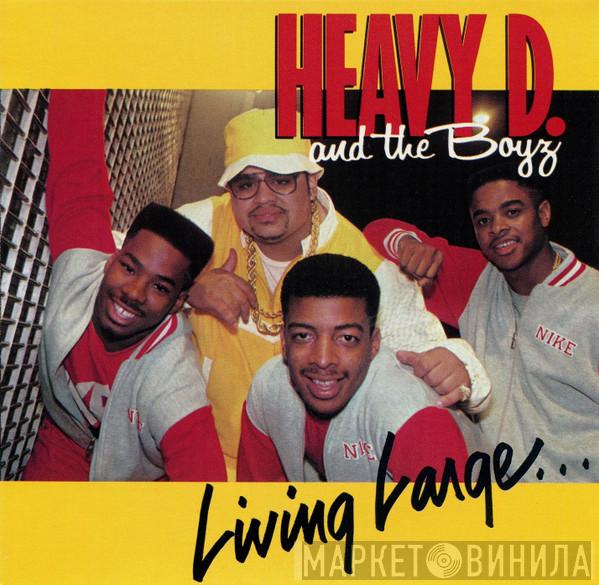  Heavy D. & The Boyz  - Living Large...