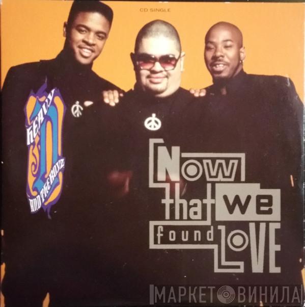 Heavy D. & The Boyz - Now That We Found Love
