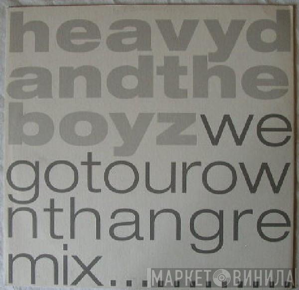 Heavy D. & The Boyz - We Got Our Own Thang