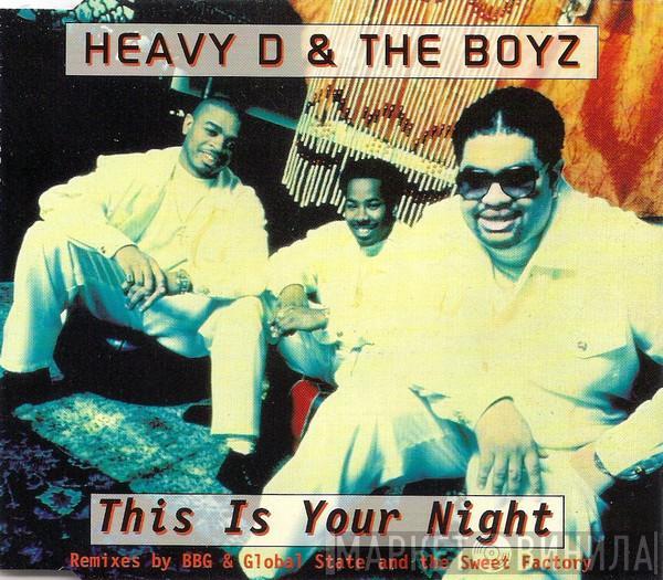  Heavy D. & The Boyz  - This Is Your Night