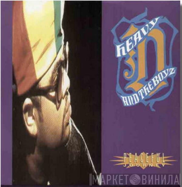 Heavy D. & The Boyz - Peaceful Journey