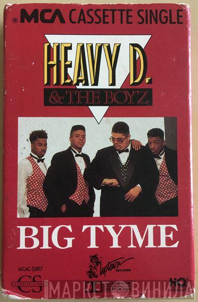  Heavy D. & The Boyz  - Big Tyme