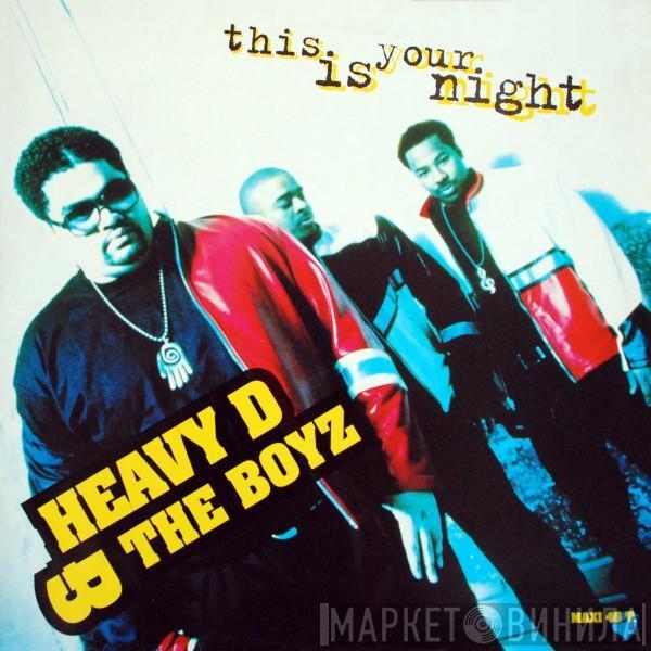  Heavy D. & The Boyz  - This Is Your Night