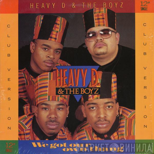 Heavy D. & The Boyz - We Got Our Own Thang