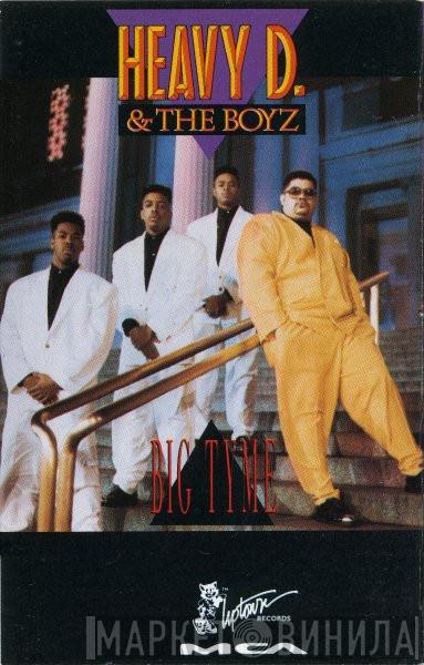  Heavy D. & The Boyz  - Big Tyme