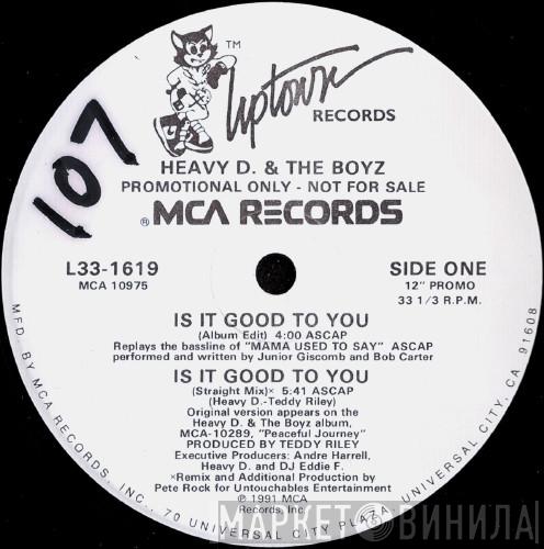  Heavy D. & The Boyz  - Is It Good To You