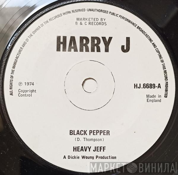 Heavy Jeff - Black Pepper