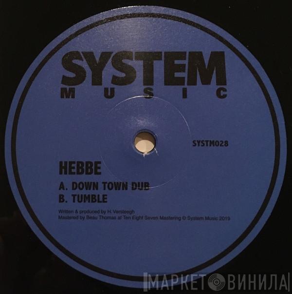 Hebbe  - Down Town Dub / Tumble