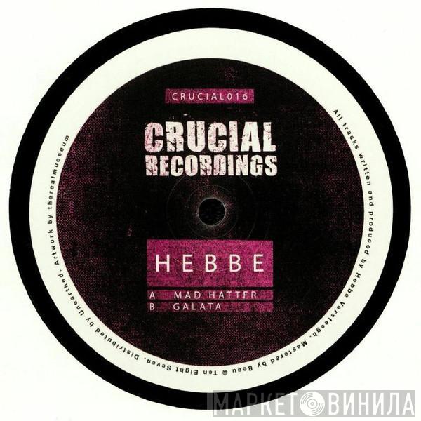 Hebbe  - Mad Hatter EP