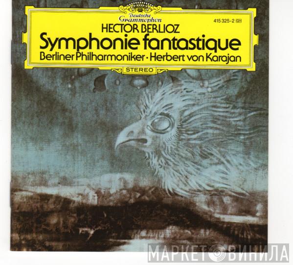· Hector Berlioz · Berliner Philharmoniker  Herbert von Karajan  - Symphonie Fantastique