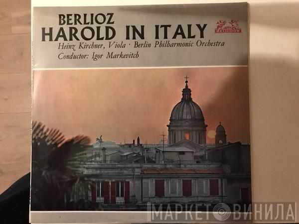 Hector Berlioz, Heinz Kirchner, Berliner Philharmoniker, Igor Markevitch - Harold In Italy Op.16