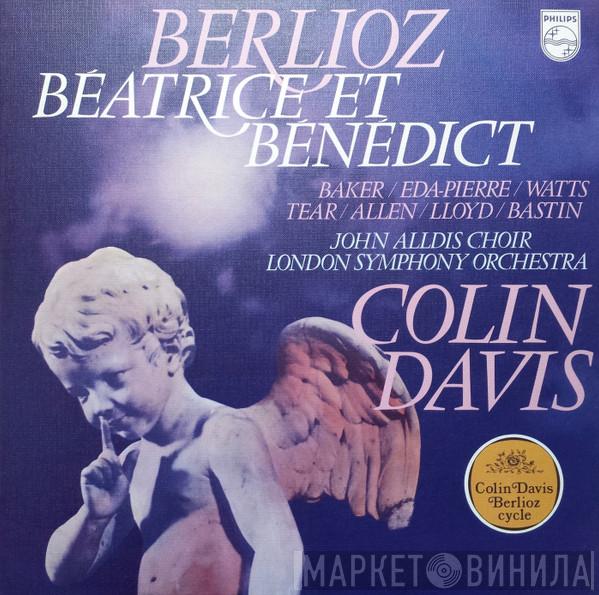 Hector Berlioz, Janet Baker, Christiane Eda-Pierre, Helen Watts, Robert Tear, Thomas Allen, Robert Lloyd , Jules Bastin, John Alldis Choir, The London Symphony Orchestra, Sir Colin Davis - Béatrice Et Bénédict