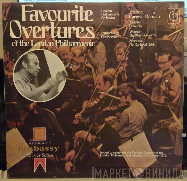 Hector Berlioz, Jean Sibelius, Richard Wagner, Bedřich Smetana, The London Philharmonic Orchestra, Guy Barbier - Favourite Overtures Of The London Philharmonic