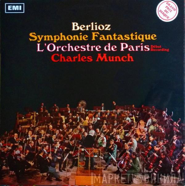 Hector Berlioz, Orchestre De Paris, Charles Munch - Symphonie Fantastique