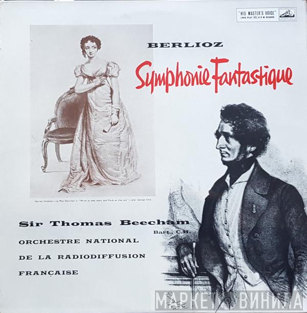 Hector Berlioz, Orchestre National De France, Sir Thomas Beecham - Symphonie Fantastique Op.14