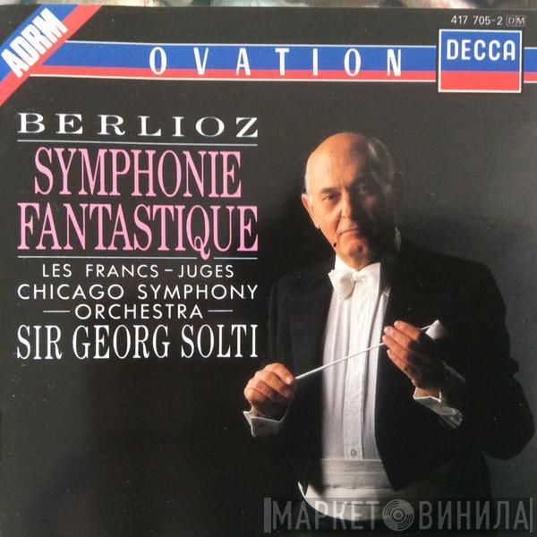 , Hector Berlioz , The Chicago Symphony Orchestra  Georg Solti  - Symphonie Fantastique