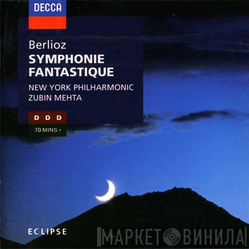 Hector Berlioz, The New York Philharmonic Orchestra, Zubin Mehta - Symphonie Fantastique