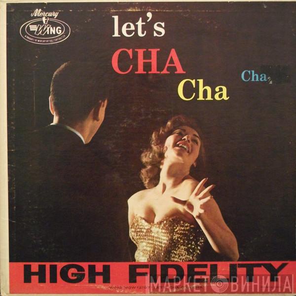 Hector Rivera And His Orchestra - Let's Cha Cha Cha