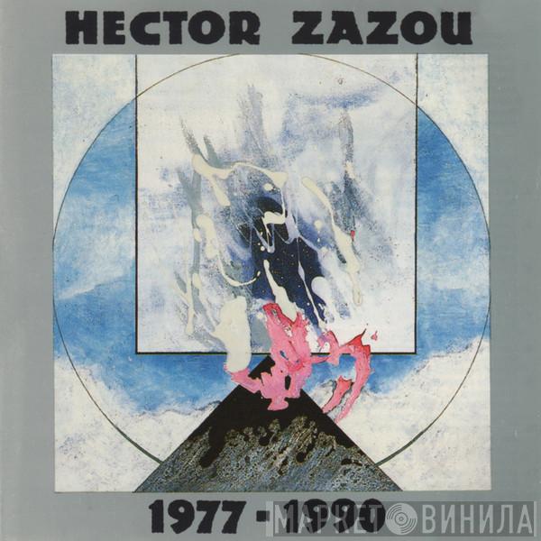  Hector Zazou  - 1977 - 1990