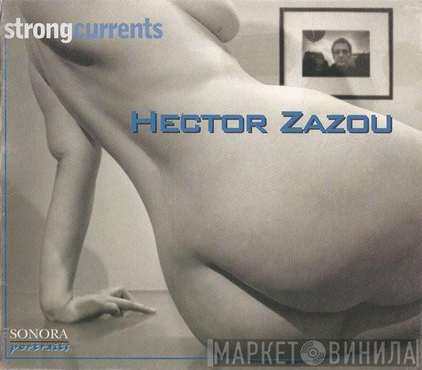  Hector Zazou  - Strong Currents