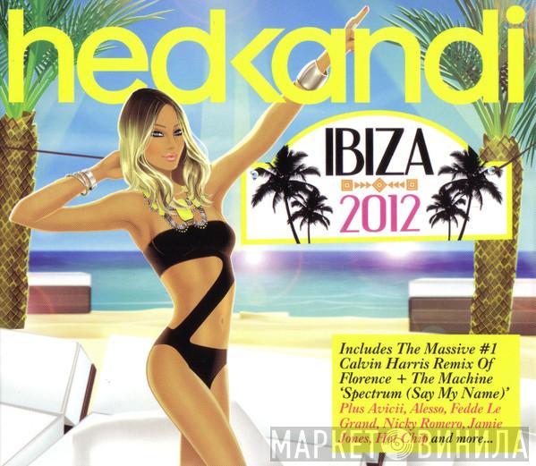  - Hed Kandi: Ibiza 2012
