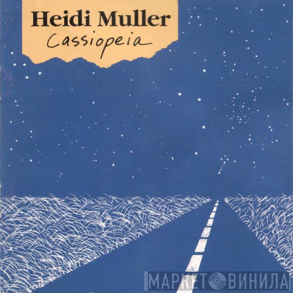 Heidi Muller - Cassiopeia