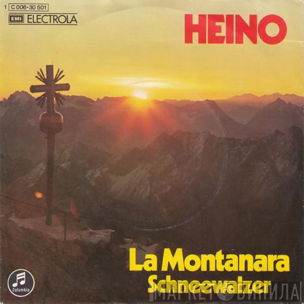  Heino  - La Montanara