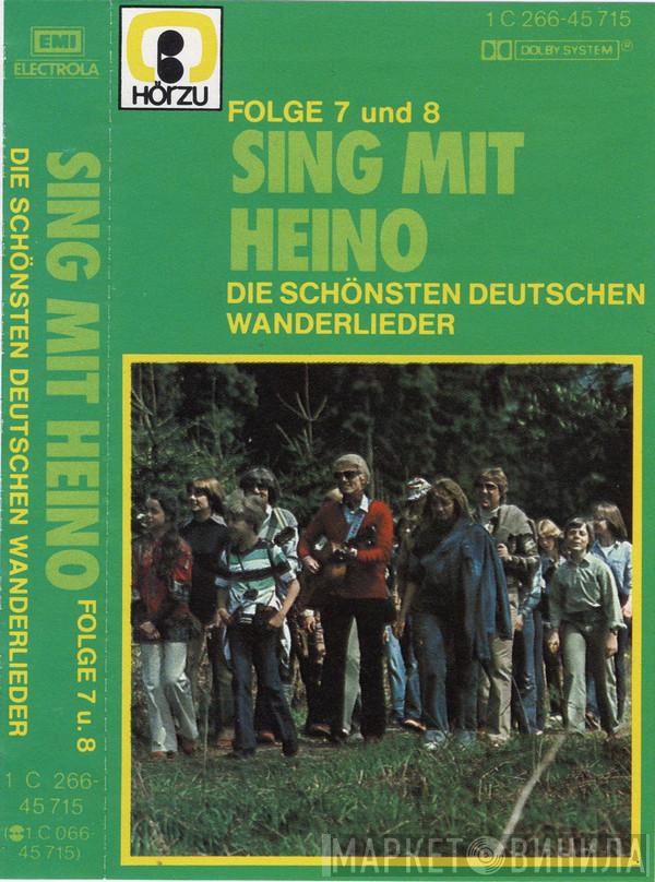 Heino  - Sing Mit Heino Folge 7 Und 8 - Die Schönsten Deutschen Wanderlieder