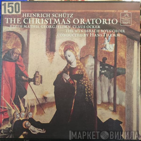 , Heinrich Schütz , Edith MAthis , Georg Jelden , Claus Ocker Conducted By Windsbacher Knabenchor  Hans Thamm  - The Christmas Oratorio