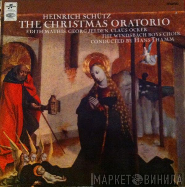 - Heinrich Schütz , Edith MAthis , Georg Jelden , Claus Ocker Conducted By Windsbacher Knabenchor  Hans Thamm  - The Christmas Oratorio