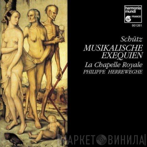 - Heinrich Schütz , La Chapelle Royale  Philippe Herreweghe  - Musikalische Exequien
