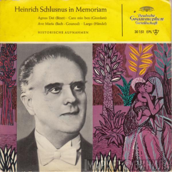  Heinrich Schlusnus  - Heinrich Schlusnus In Memoriam