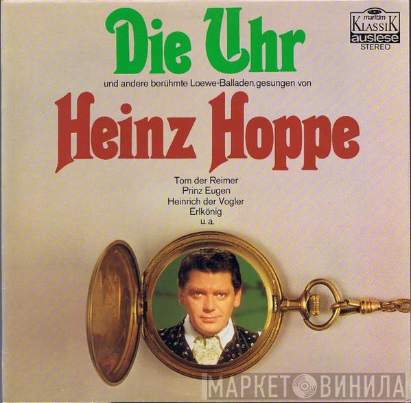  Heinz Hoppe  - Die Uhr Und Andere Berühmte Loewe-Balladen