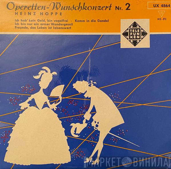  Heinz Hoppe  - Operetten-Wunschkonzert Nr. 2