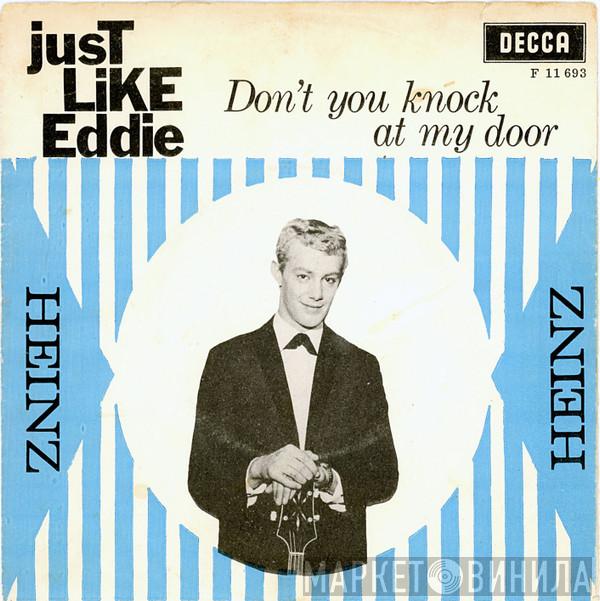  Heinz  - Just Like Eddie