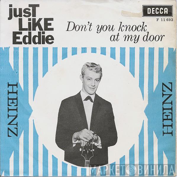  Heinz  - Just Like Eddie