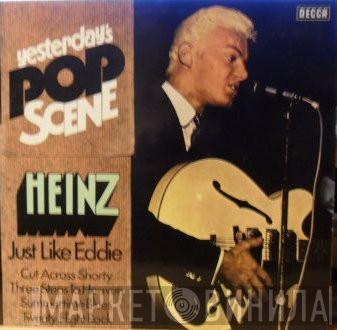  Heinz  - Just Like Eddie