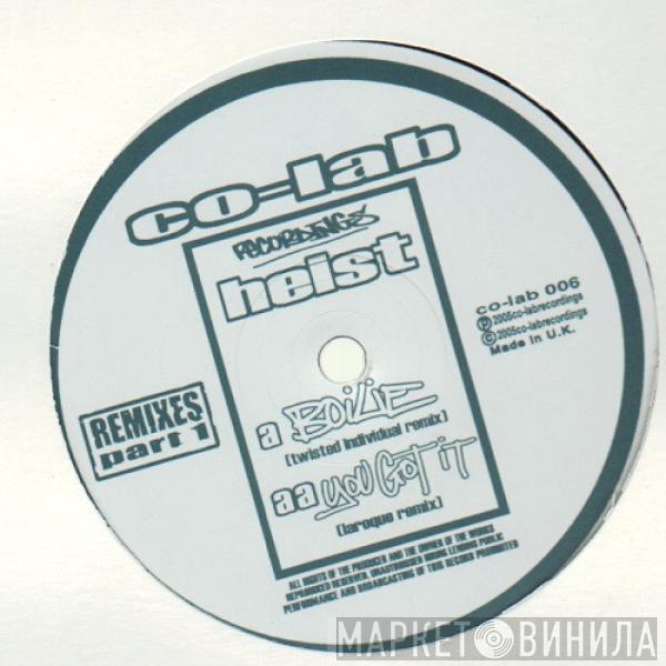 Heist - Boilie / You Got It (Remixes)