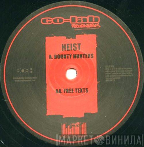 Heist - Bounty Hunters / Free Texts